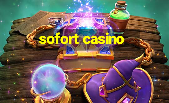 sofort casino