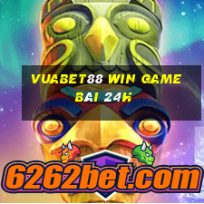 Vuabet88 Win Game Bài 24H