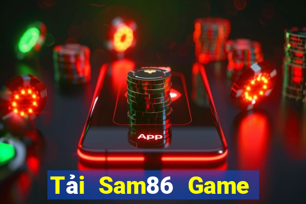 Tải Sam86 Game Bài 247