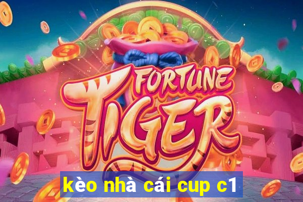 kèo nhà cái cup c1