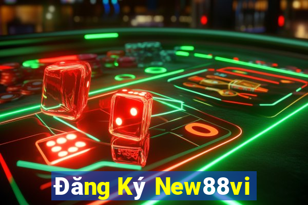 Đăng Ký New88vi