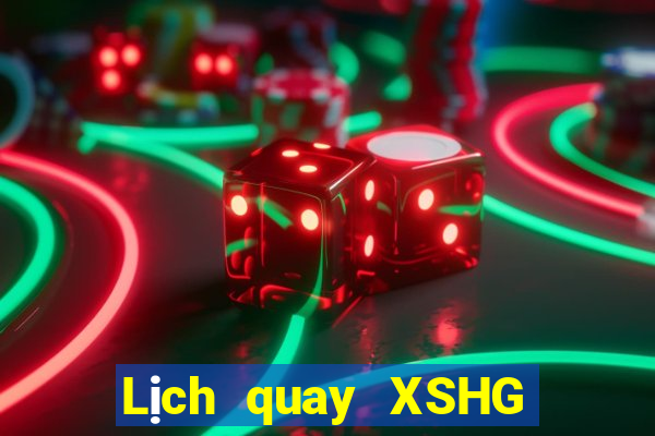 Lịch quay XSHG ngày 24