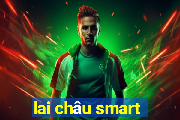 lai châu smart