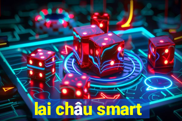 lai châu smart