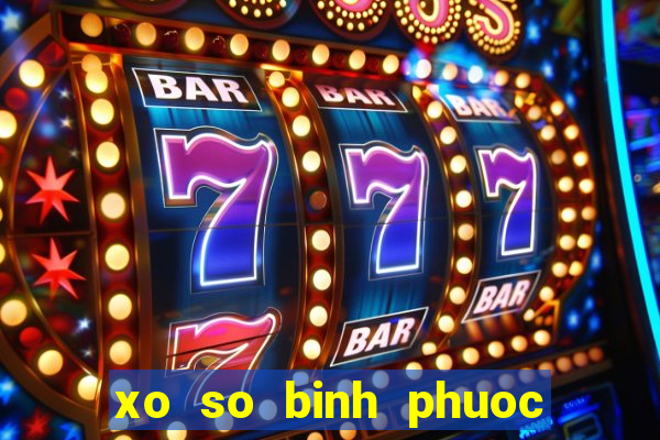 xo so binh phuoc 6 10