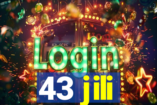 43 jili