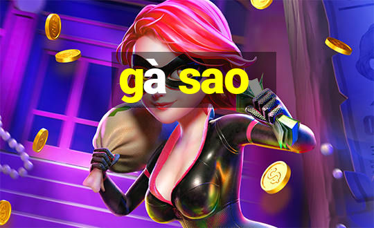 gà sao