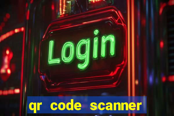 qr code scanner and reader