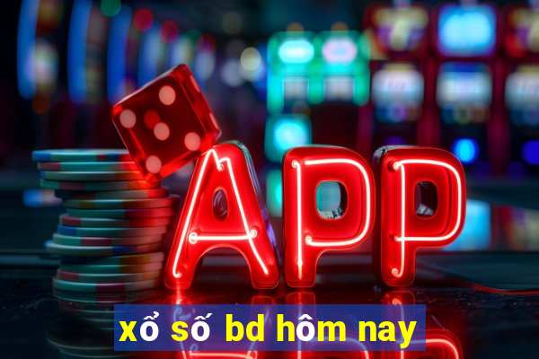 xổ số bd hôm nay