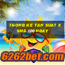 thong ke tan suat xsmb 100 ngay