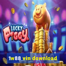 1w88 vin download