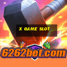 x game slot