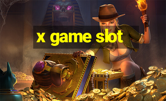 x game slot