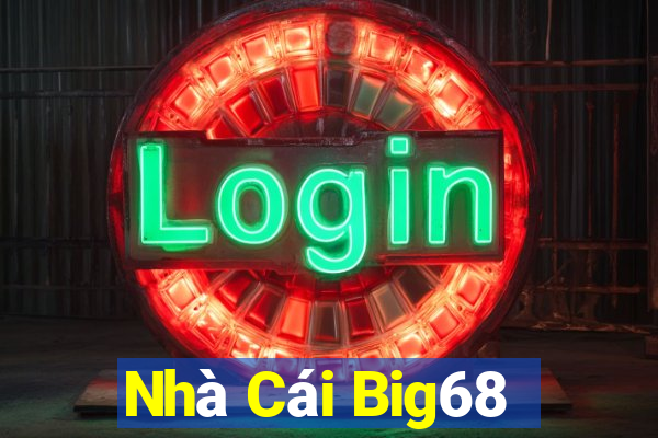 Nhà Cái Big68