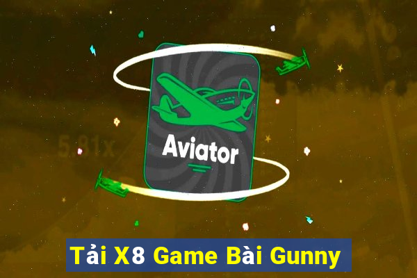 Tải X8 Game Bài Gunny