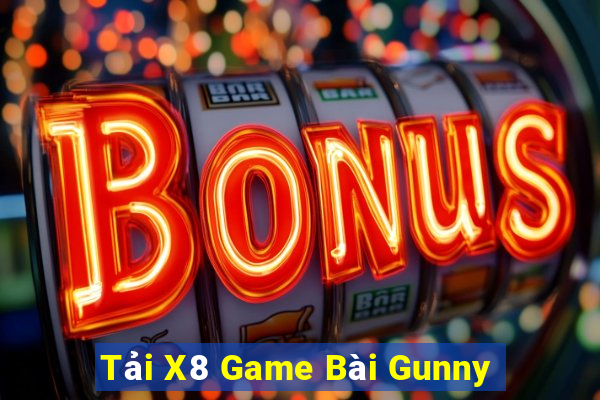 Tải X8 Game Bài Gunny