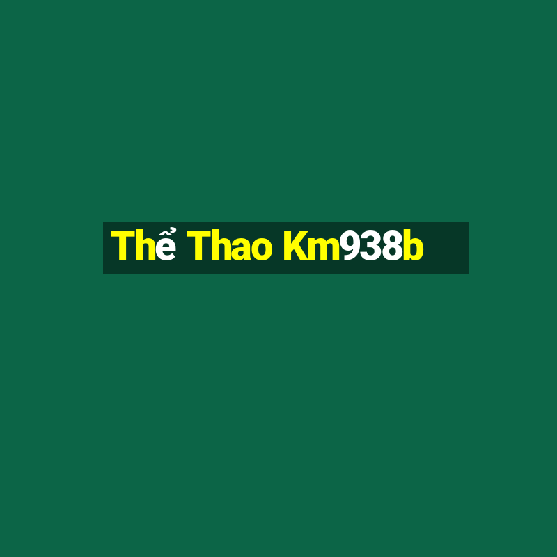 Thể Thao Km938b