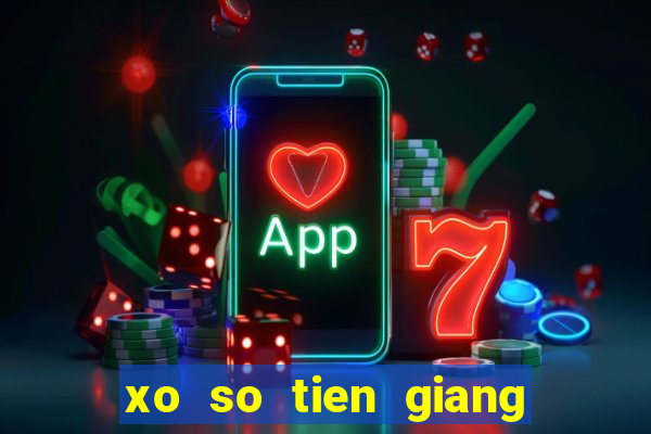 xo so tien giang 7 4