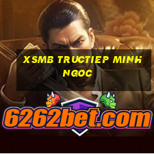 xsmb tructiep minhngoc