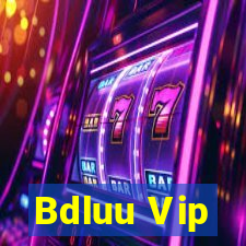 Bdluu Vip