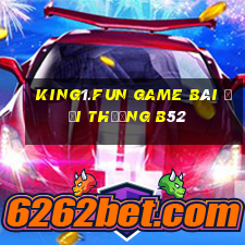 King1.Fun Game Bài Đổi Thưởng B52