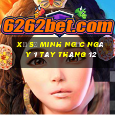 xổ số minh ngọc ngày 1 tây tháng 12