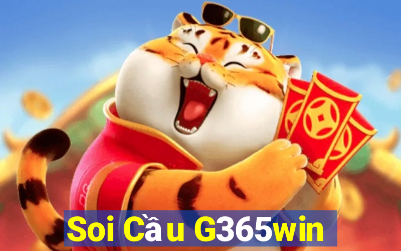 Soi Cầu G365win