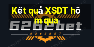 Kết quả XSDT hôm qua