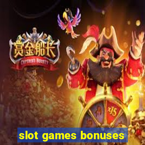 slot games bonuses