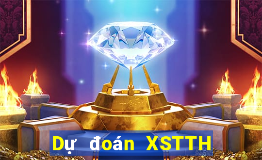 Dự đoán XSTTH ngày 31