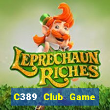 C389 Club Game Bài 3D