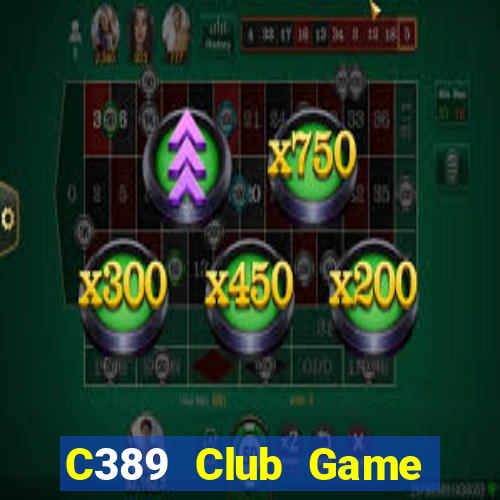 C389 Club Game Bài 3D