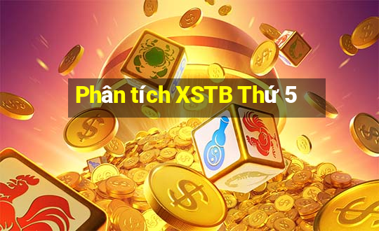 Phân tích XSTB Thứ 5