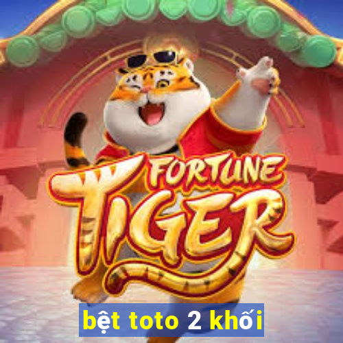 bệt toto 2 khối