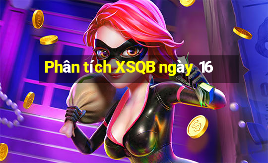 Phân tích XSQB ngày 16