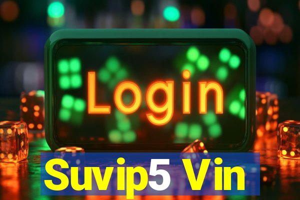 Suvip5 Vin