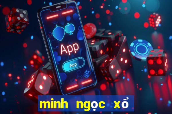 minh ngọc xổ số quảng ngãi