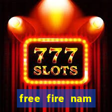 free fire nam mới nhất