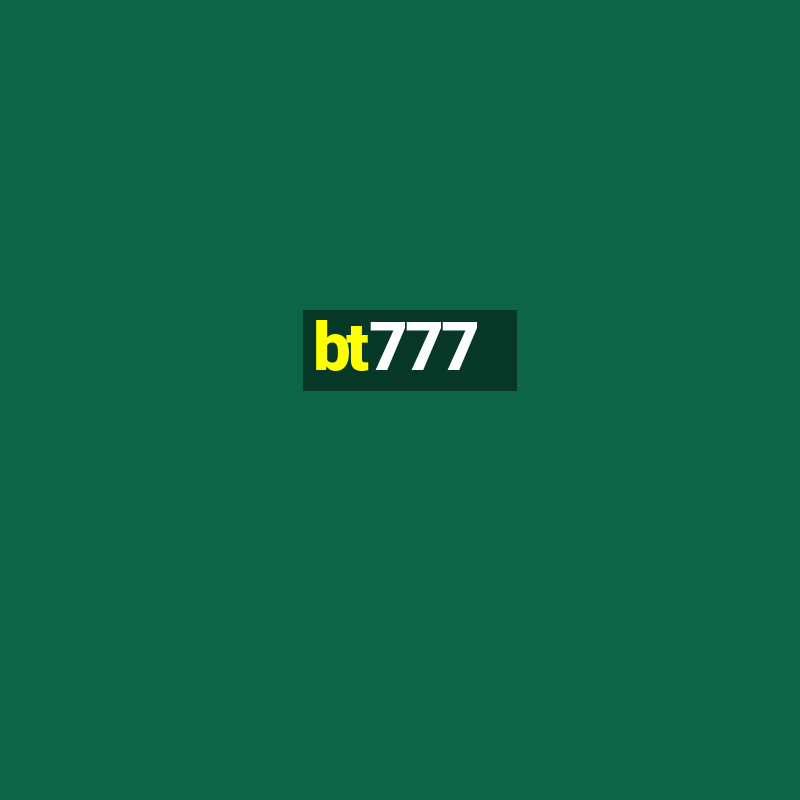 bt777