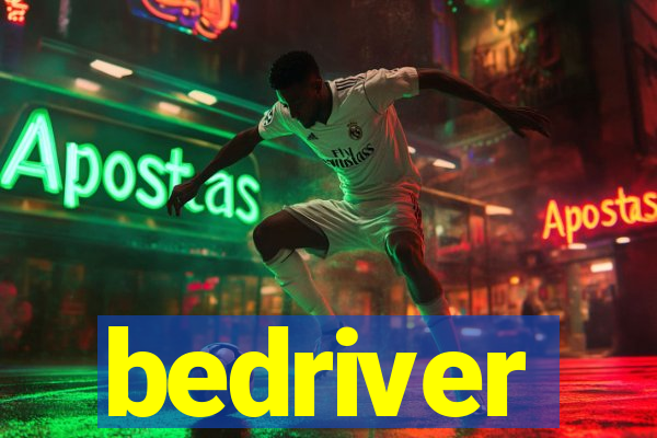 bedriver