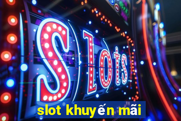 slot khuyến mãi