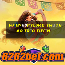 HFun88pyLuke thể thao trực tuyến