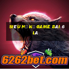 Siêu Nổ Hũ Game Bài 6 Lá