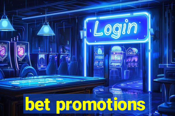 bet promotions