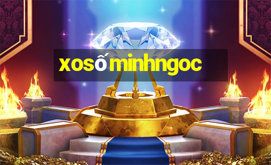 xosominhngoc