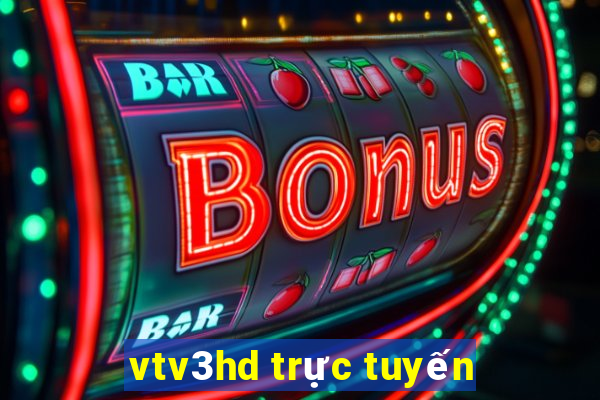 vtv3hd trực tuyến