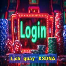 Lịch quay XSDNA ngày 23