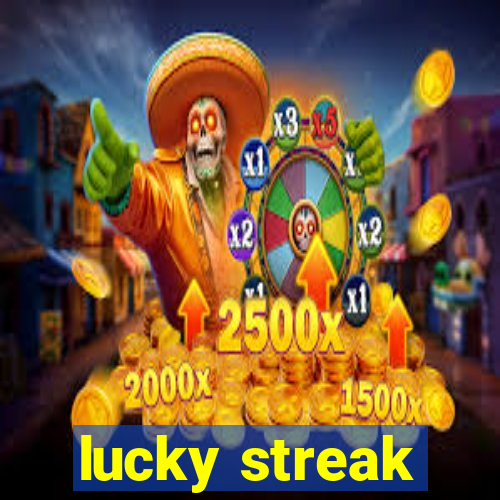 lucky streak