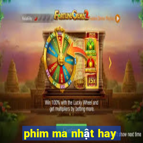 phim ma nhật hay