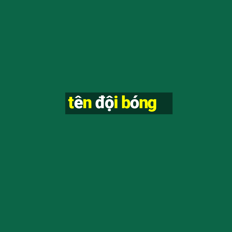 tên đội bóng